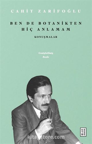 Ben de Botanikten Hiç Anlamam