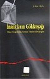 İnançların Gökkuşağı: Dinsel Çoğulculuk Eleştirel Diyaloglar