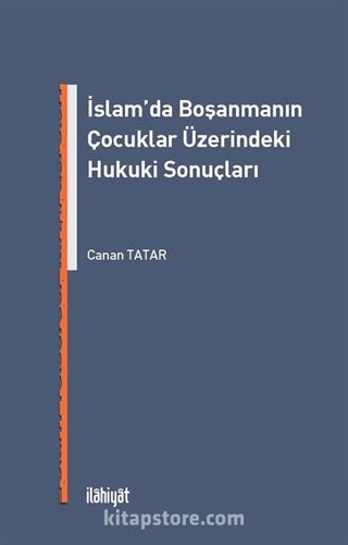 İslam'da Boşanmanın Çocuklar Üzerindeki Hukuki Sonuçları