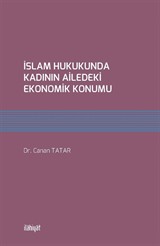 İslam Hukukunda Kadının Ailedeki Ekonomik Konumu