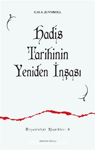 Hadis Tarihinin Yeniden İnşası