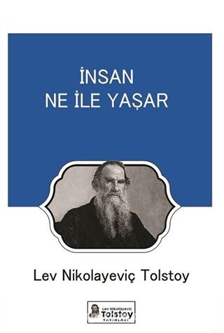 İnsan Ne İle Yaşar