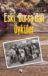 Eski Bursa'dan Öyküler