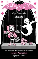 Isadora Moon Okul Gezisinde (Karton Kapak)