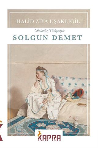 Solgun Demet (Günümüz Türkçesiyle)