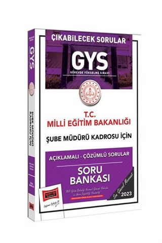 2023 Milli Eğitim Bakanlığı Çıkabilecek Sorular GYS Şube Müdürü Kadrosu İçin Açıklamalı Çözümlü Soru Bankası