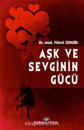 Aşk ve Sevginin Gücü