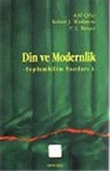 Din ve Modernlik: Toplum Bilim Yazıları 1