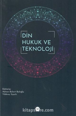 Din Hukuk ve Teknoloji