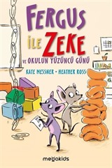 Fergus ile Zeke ve Okulun Yüzüncü Günü