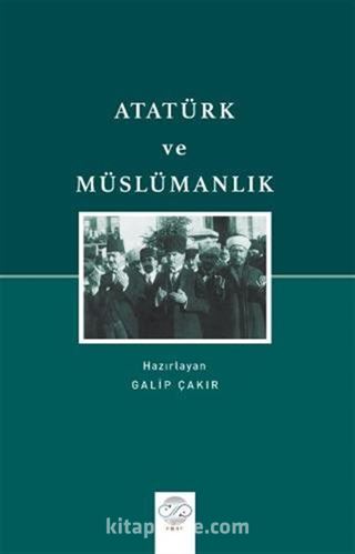 Atatürk ve Müslümanlık