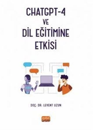 CHATGPT-4 ve Dil Eğitimine Etkisi