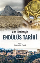 Ana Hatlarıyla Endülüs Tarihi