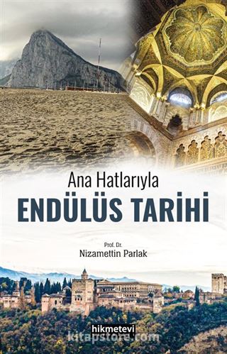 Ana Hatlarıyla Endülüs Tarihi