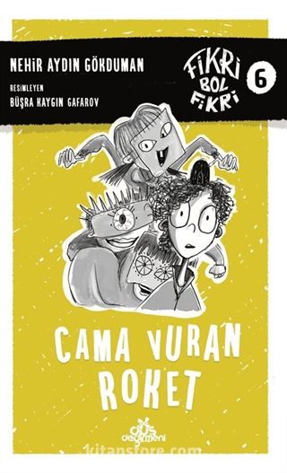 Cama Vuran Roket / Fikri Bol Fikri 6 (Ciltli)