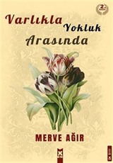 Varlıkla Yoklu Arasında