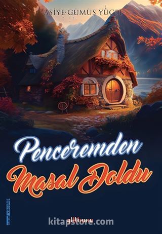 Penceremden Masal Doldu