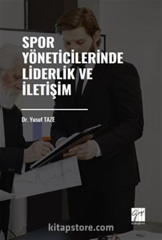 Spor Yöneticilerinde Liderlik ve İletişim