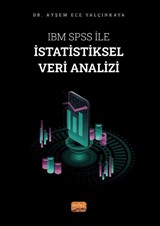 IBM SPSS ile İstatistiksel Veri Analizi