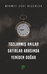 Tozlanmış Anılar - Satırlar Arasında Yeniden Doğar