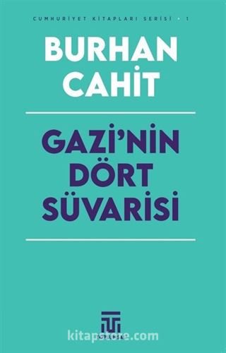 Gazi'nin Dört Süvarisi