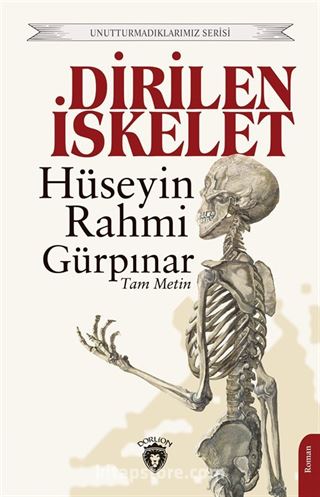 Dirilen İskelet (Tam Metin)