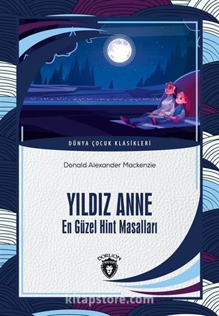 Yıldız Anne En Güzel Hint Masalları