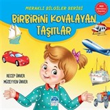 Meraklı Bilgiler Serisi / Birbirini Kovalayan Taşıtlar