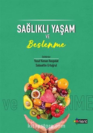 Sağlıklı Yaşam ve Beslenme