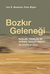 Bozkır Geleneği / Ruslar, Türkler ve Avrupa Devlet İnşası: MÖ 4000'den MS 2018'e