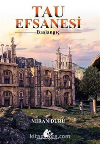 Tau Efsanesi Başlangıç