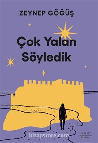 Çok Yalan Söyledik