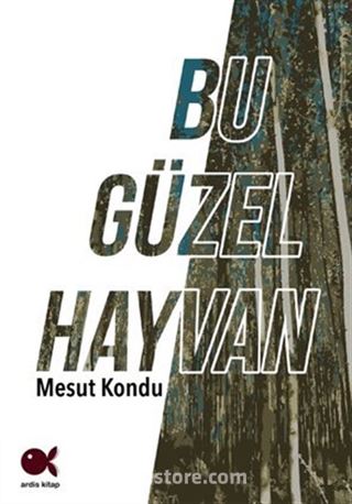 Bu Güzel Hayvan