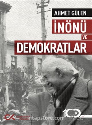 İnönü Ve Demokratlar