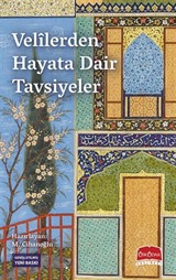 Velilerden Hayata Dair Tavsiyeler