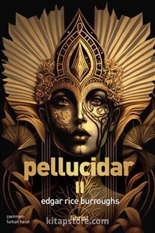 Pellucidar / Pellucidar II