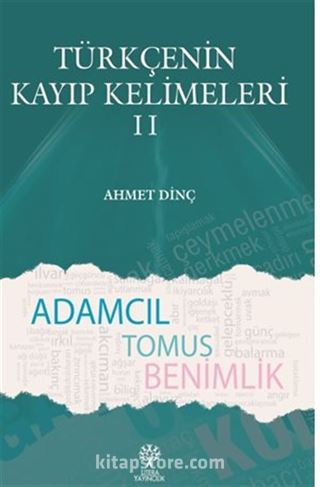 Türkçenin Kayıp Kelimeleri II