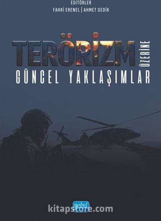 Terörizm Üzerine Güncel Yaklaşımlar