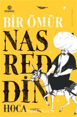 Bir Ömür Nasreddin Hoca