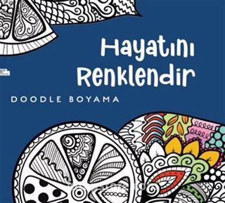 Hayatını Renklendir (Doodle Boyama)