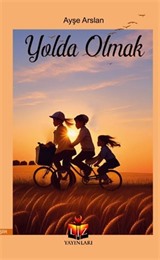 Yolda Olmak