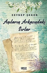 Anıların Arkasındaki Sırlar