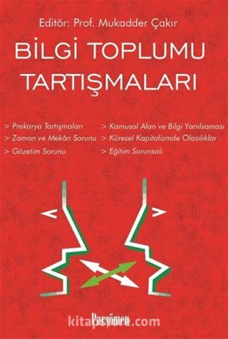 Bilgi Toplumu Tartışmaları