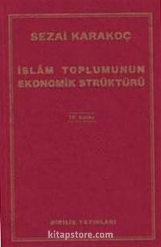 İslam Toplumunun Ekonomik Strüktürü