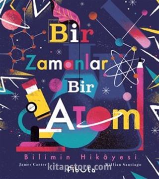 Bir Zamanlar Bir Atom (Ciltli)