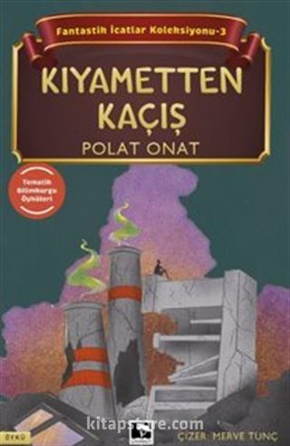 Fantastik İcatlar Koleksiyonu-3 Kıyametten Kaçış