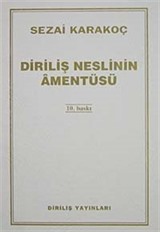 Diriliş Neslinin Amentüsü