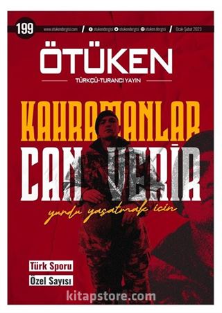 Ötüken Dergisi 199. Sayı Ocak-Şubat 2023