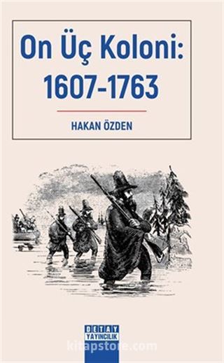 On Üç Koloni: 1607-1763