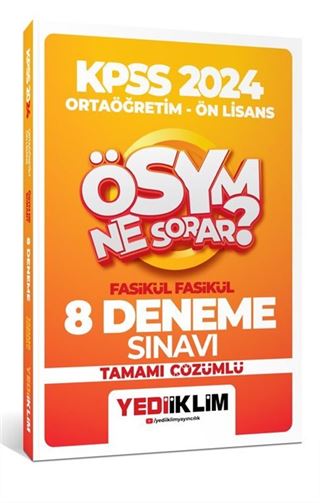 2024 KPSS ÖSYM Ne Sorar Ortaöğretim-Önlisans Fasikül Tamamı Çözümlü 8 Deneme